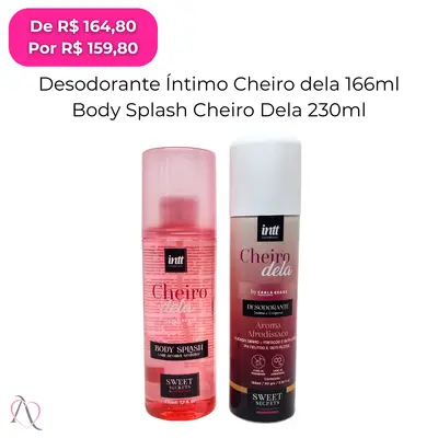 Kit Cheiro dela - 1 Desodorante Íntimo Cheiro Dela 166ml e 1 Body Splash Cheiro Dela 230ml