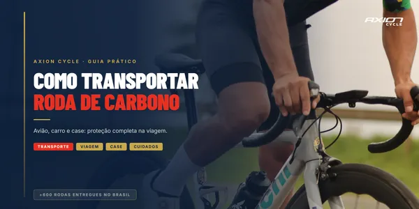 Como Transportar Roda de Carbono: Guia para Viagem de Avião, Carro e Case