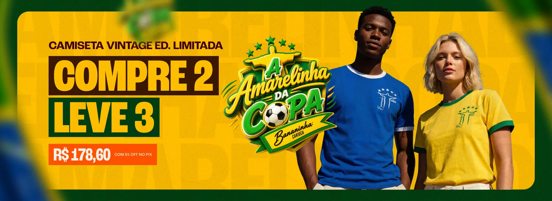 Banner Amarelinha da Copa - Camisetas Vintage
