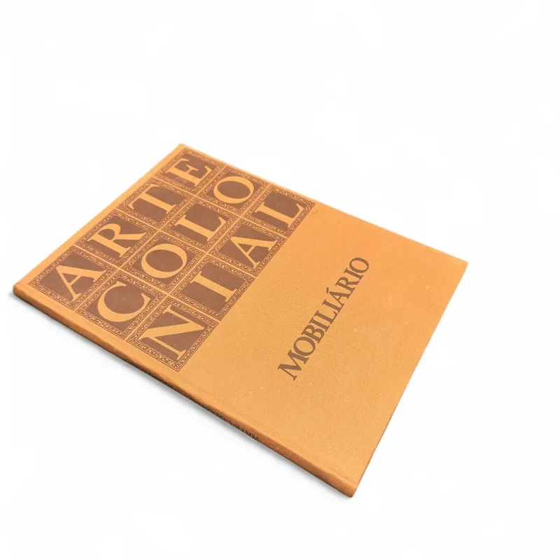 Livro Arte Colonial: Mobiliário — Vários Autores (Rhodia, 1977) — Capa dura