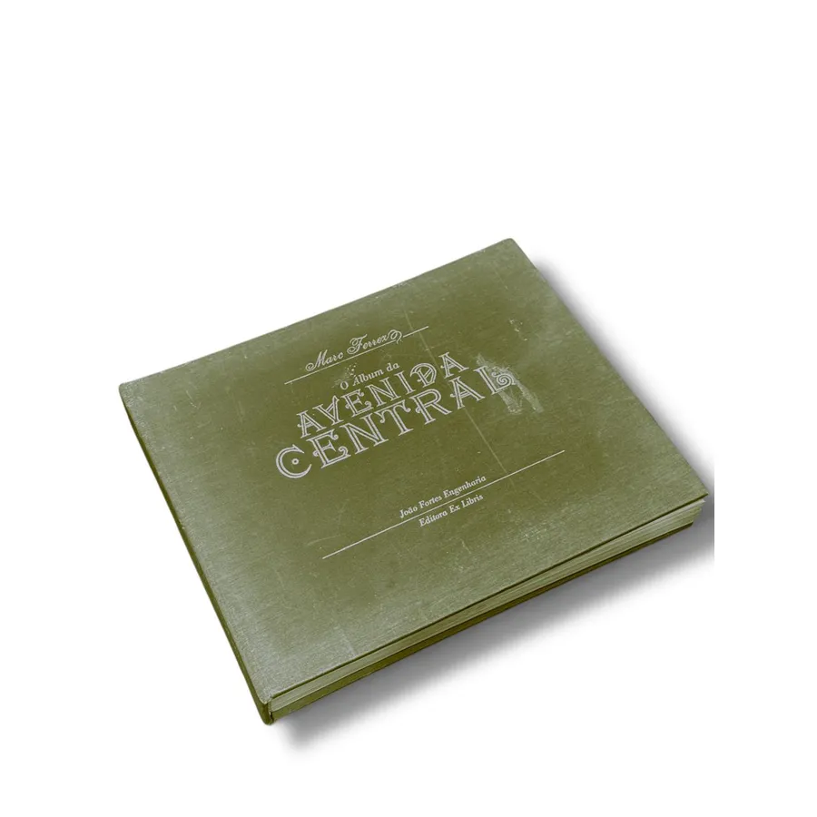 Livro O Álbum da Avenida Central — Marc Ferrez (João Fortes Engenharia / Editora Ex Libris, 1983) — Capa dura