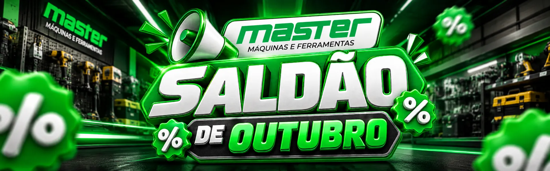 Banner Saldao de outubro Master Máquinas e Ferramentas