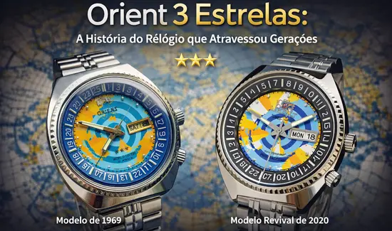 Orient 3 Estrelas: A História do Relógio que Atravessou Gerações
