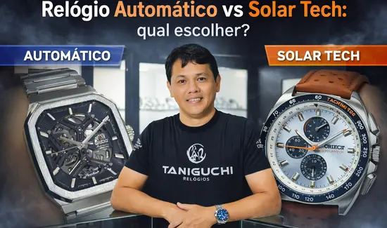 Relógio Automático vs Solar Tech: qual escolher?
