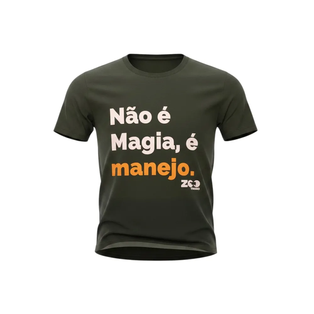 Camiseta “Não é Magia, é Manejo”